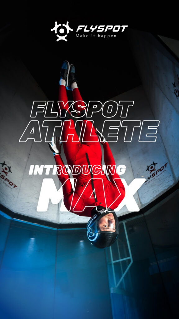 Flyspot Athlete poster introducing Max, flying in the wind tunnel